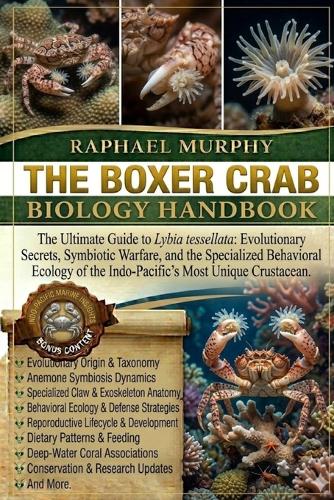 The Boxer Crab Biology Handbook