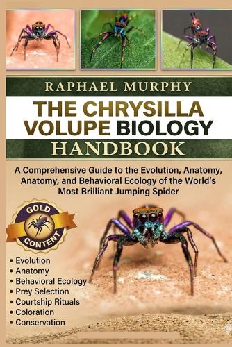 The Chrysilla Volupe Biology Handbook