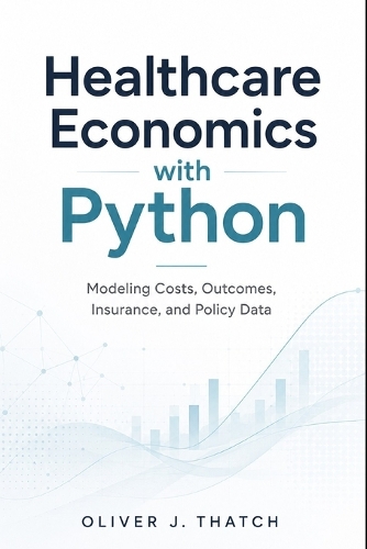 Healthcare Economics with Python