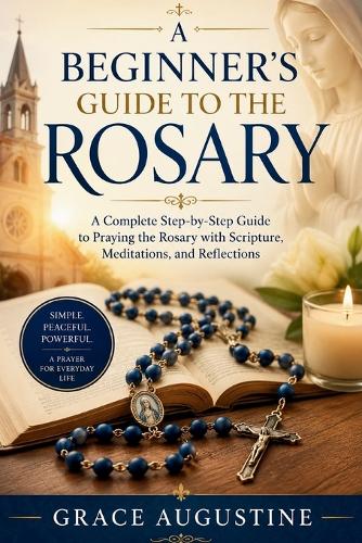 A Beginner's Guide to the Rosary
