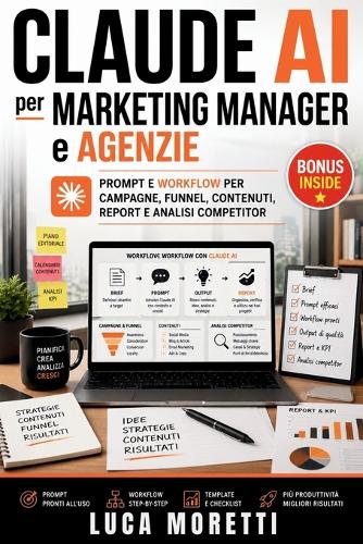 CLAUDE AI per Marketing Manager e Agenzie