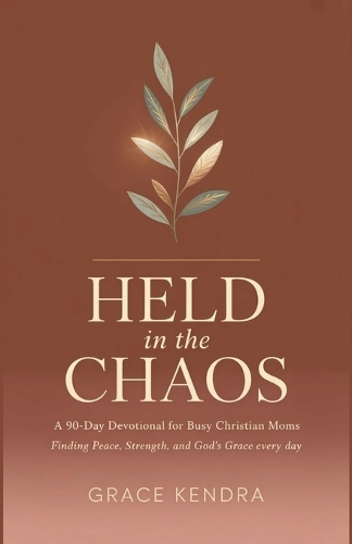 Held in the Chaos