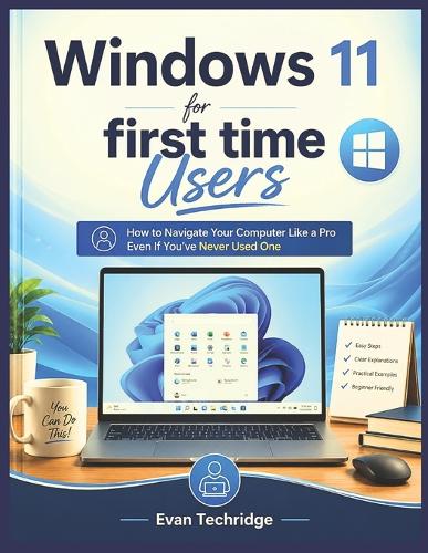 Windows 11 for first time Users