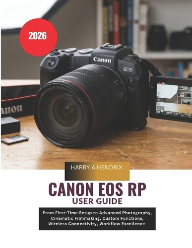 Canon EOS RP User Guide 2026