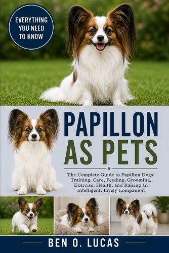 Papillon as Pets