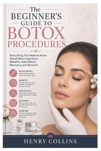 The Beginner's Guide to Botox Procedures