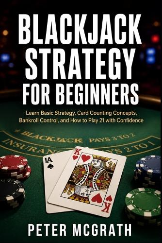 Blackjack Strategy for Beginners