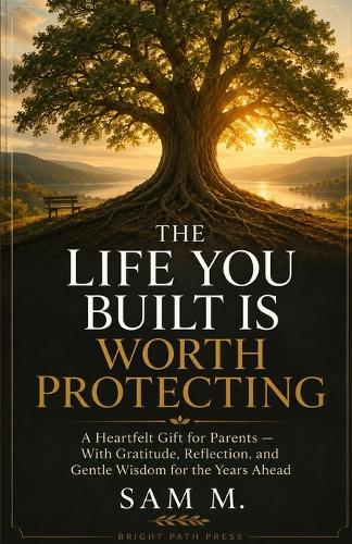The Life You Built Is Worth Protecting