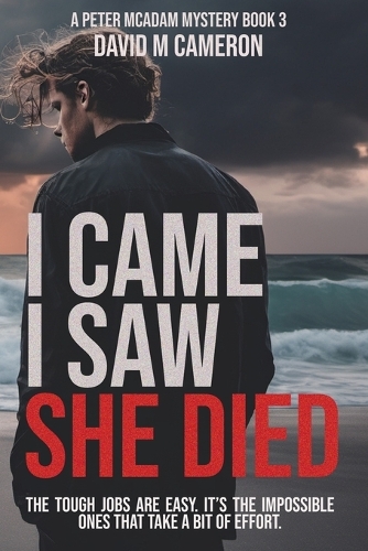 I Came I Saw She Died