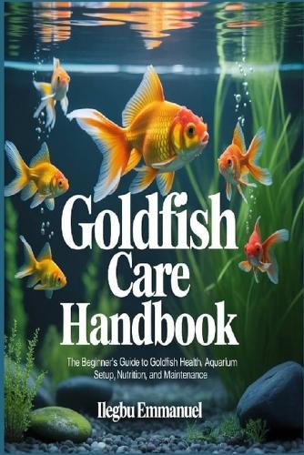 Goldfish Care Handbook