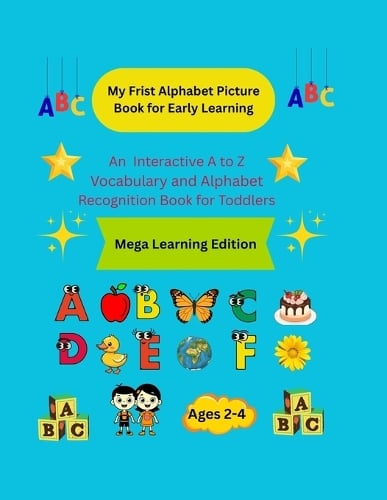 My Frist Alphabet Picture Book for Early Learning