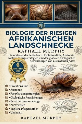 Biologie Der Riesigen Afrikanischen Landschnecke