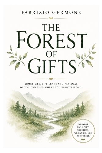 The Forest of Gifts