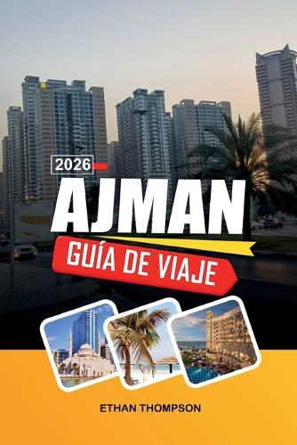 Guía de Viaje Ajman 2026