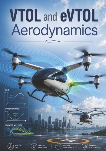 VTOL and eVTOL Aerodynamics