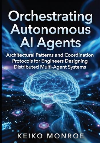 Orchestrating Autonomous AI Agents