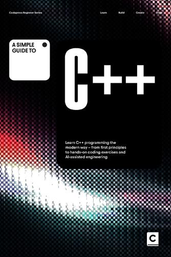 A Simple Guide to C++