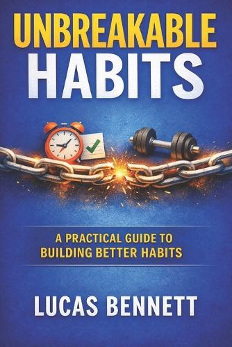 Unbreakable Habits