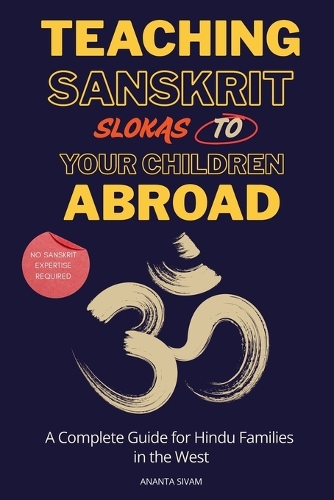 Teaching Sanskrit Slokas to Your Children Abroad
