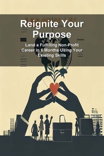 Reignite Your Purpose