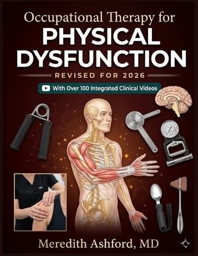 Occupational Therapy for Physical Dysfunction