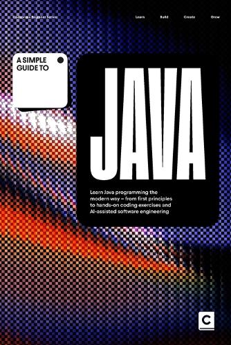 A Simple Guide to Java
