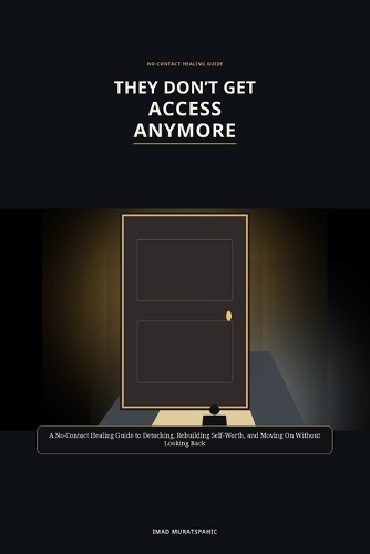 They Don't Get Access Anymore