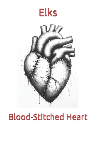 Blood-Stitched Heart