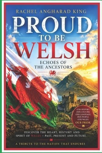 Proud to Be Welsh