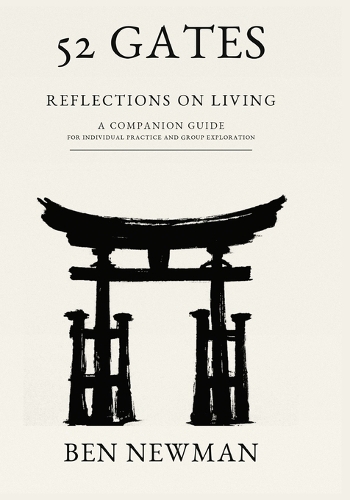 52 Gates Reflections on Living