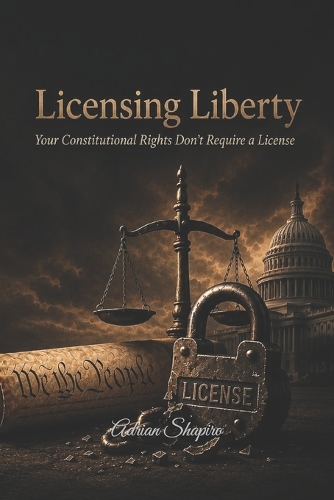 Licensing Liberty