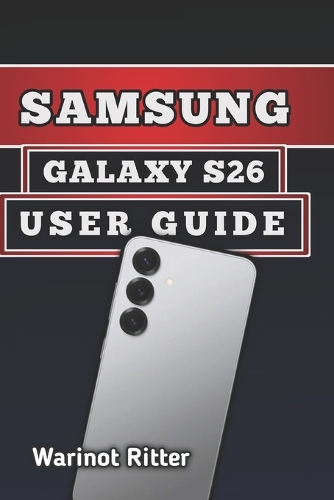 Samsung Galaxy S26 User Guide