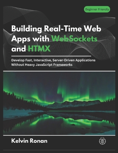 Building Real-Time Web Apps with WebSockets and HTMX