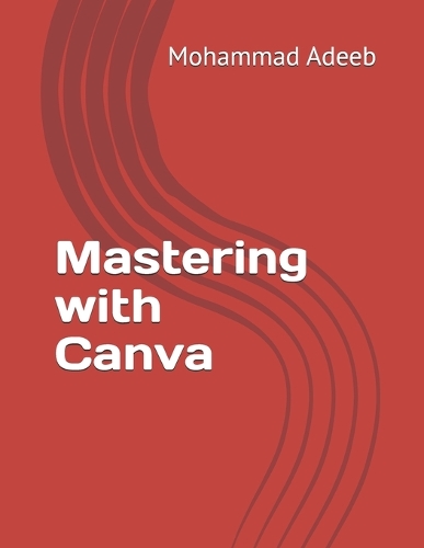 Mastering with Canva