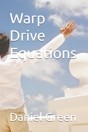Warp Drive Equations