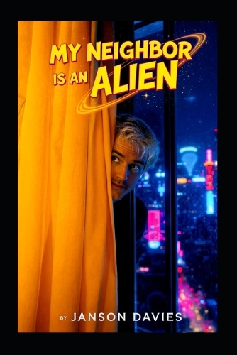 My Neighbor is an Alien
