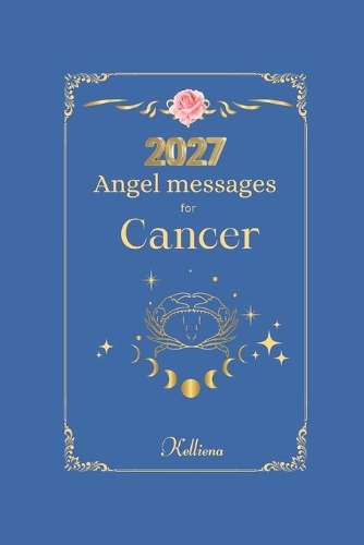 Angel messages for Cancer 2027