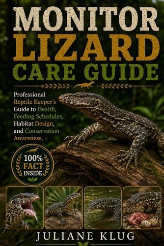 Monitor Lizard Care Guide