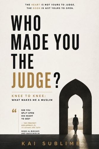 Who made you the judge?