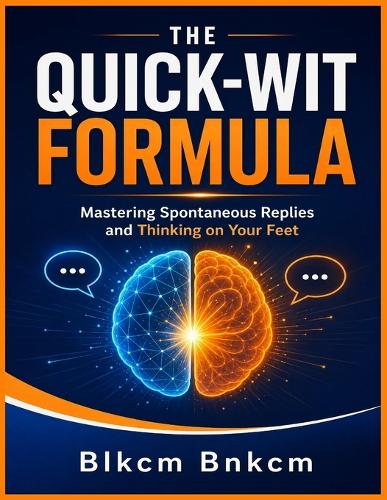 The Quick-Wit Formula
