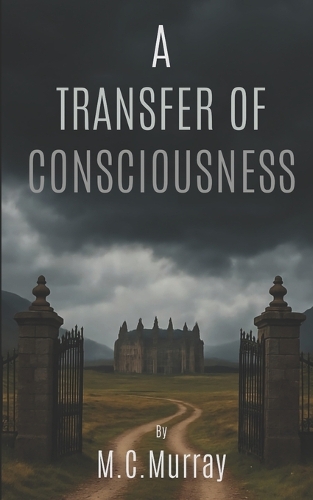 A Transfer of Consciousness