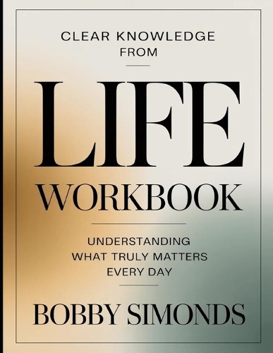 Clear Knowledge from Life