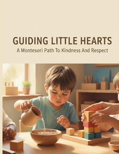 Guiding Little Hearts