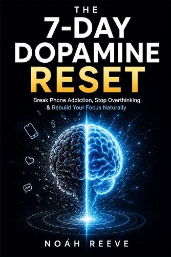 The 7-Day Dopamine Reset