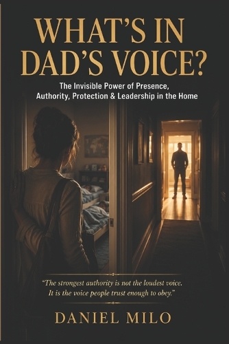 What's in Dad's Voice?