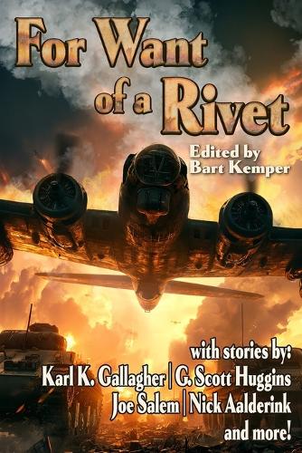For Want of a Rivet