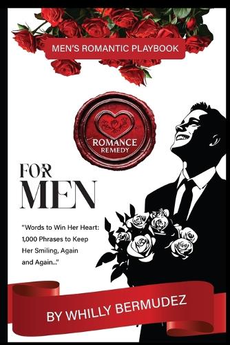 Romance Remedy for Men