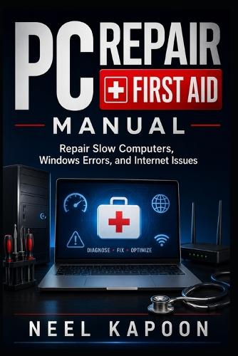 PC Repair First Aid Manual