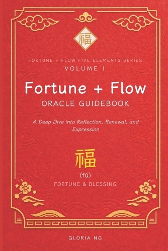 Fortune + Flow Oracle Guidebook