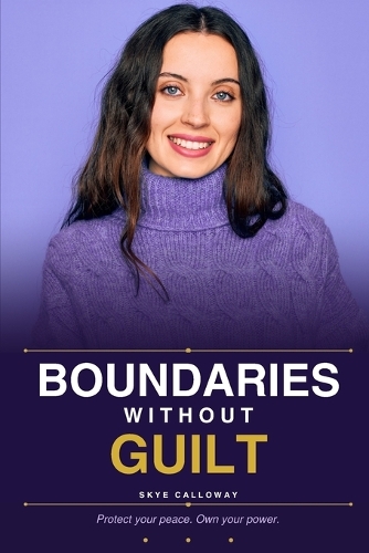 Boundaries Without Guilt